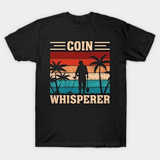 Metal Detecting Funny Metal Detector Coin Whisperer T-Shirt